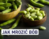 Świeży bób w łuskach i wydłubany, gotowy do mrożenia. Dowiedz się, czy bób można mrozić i jak to zrobić.